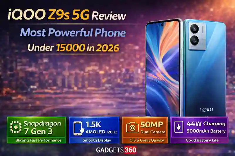 iQOO Z9s 5G Review: Most Powerful Phone Under 15000 in 2026